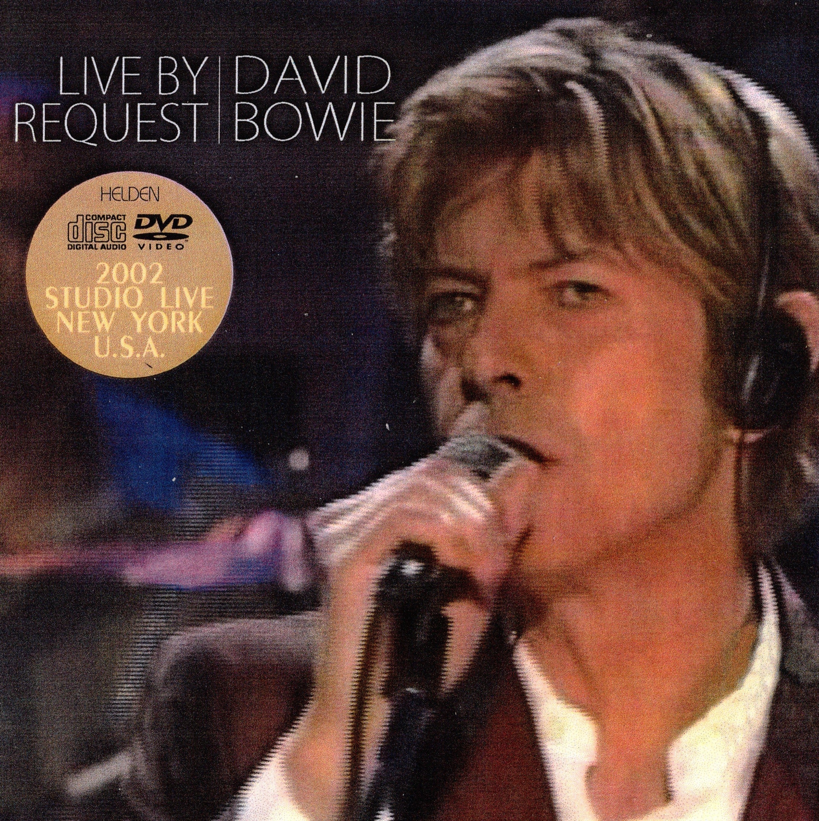 DAVID BOWIE - LIVE BY REQUEST      (DVD & CD)